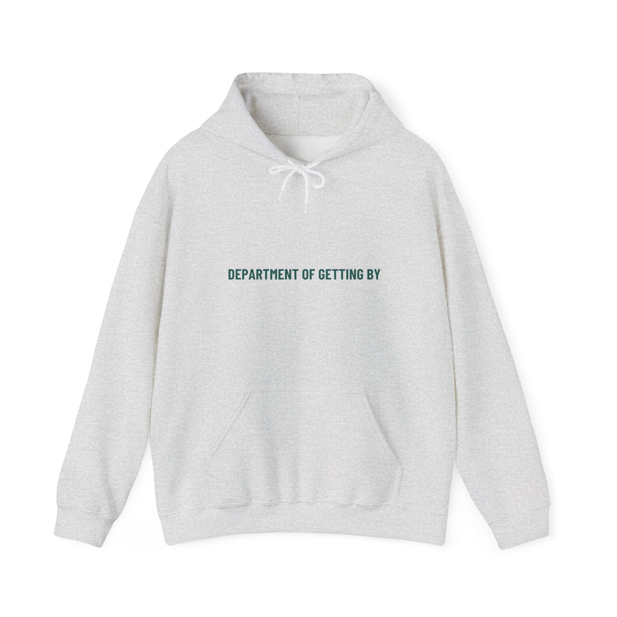 Department Of Getting By - Trendy Teez Funny Hoodie mockup