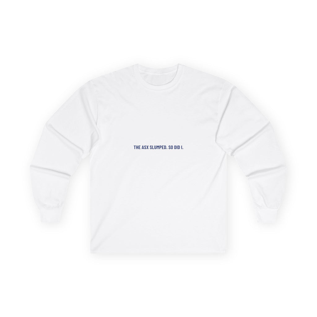 The Asx Slumped. So Did I. - Trendy Teez Funny Long Sleeve mockup