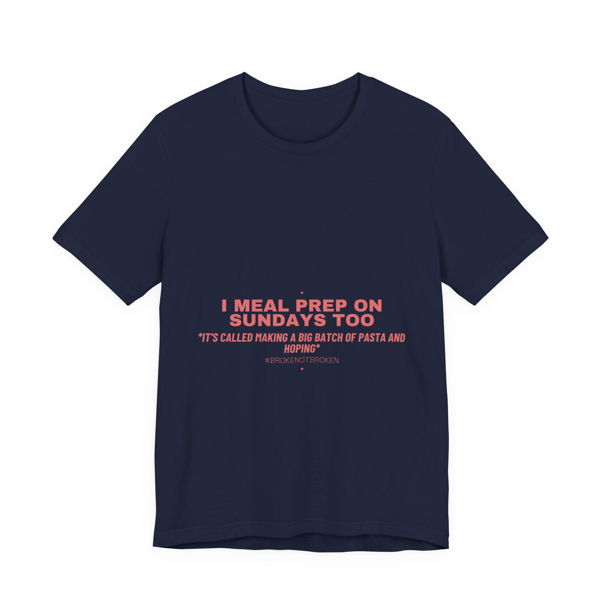 I Meal Prep On Sundays Too - Trendy Teez Funny Tee mockup