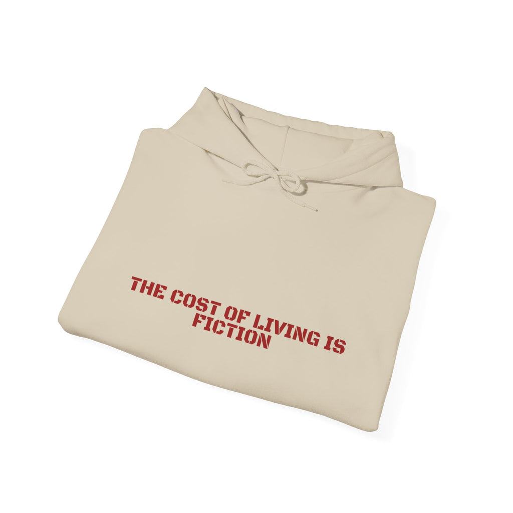 The Cost Of Living Is Fiction - Trendy Teez Funny Hoodie mockup