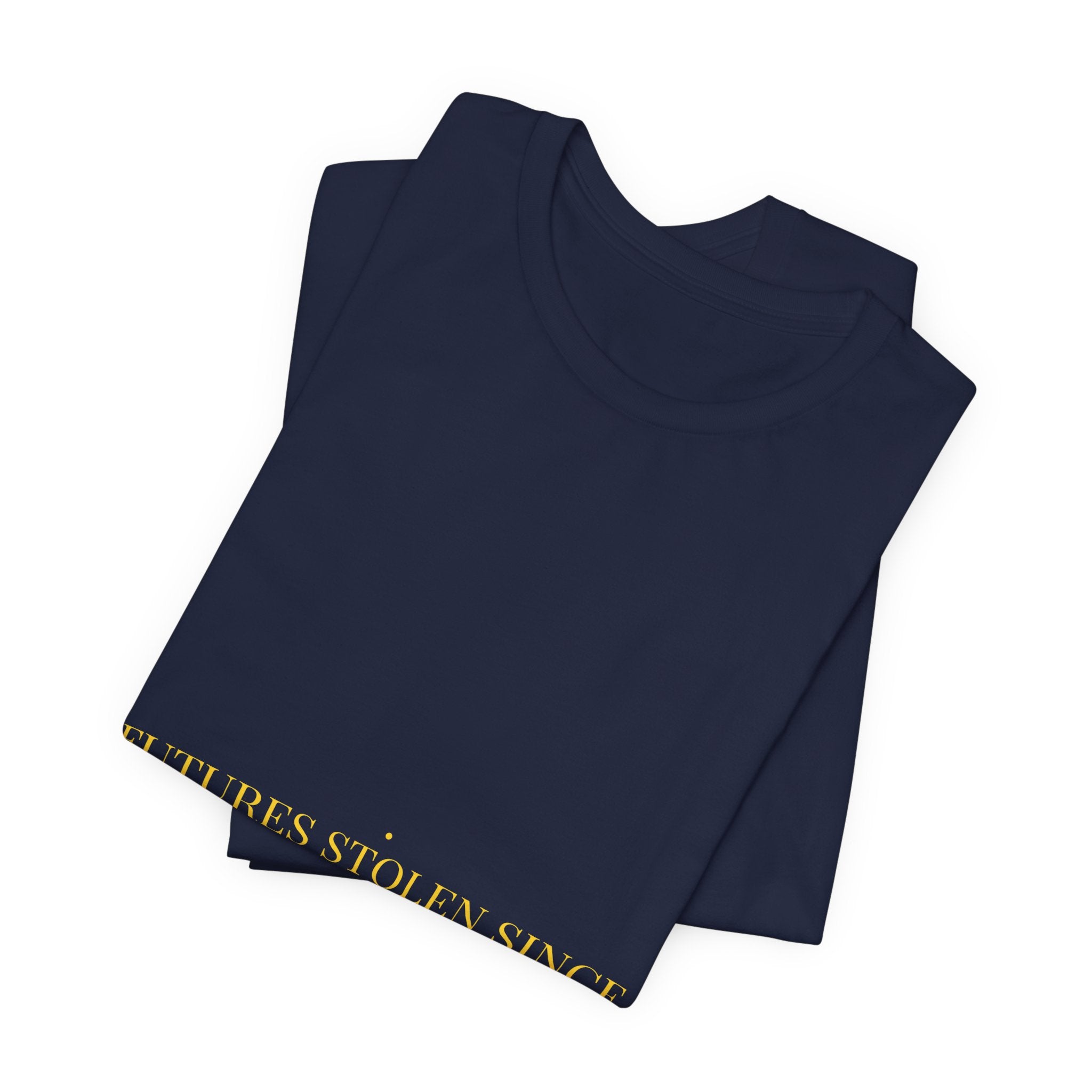 Futures Stolen Since 2024 - Trendy Teez Funny Tee mockup