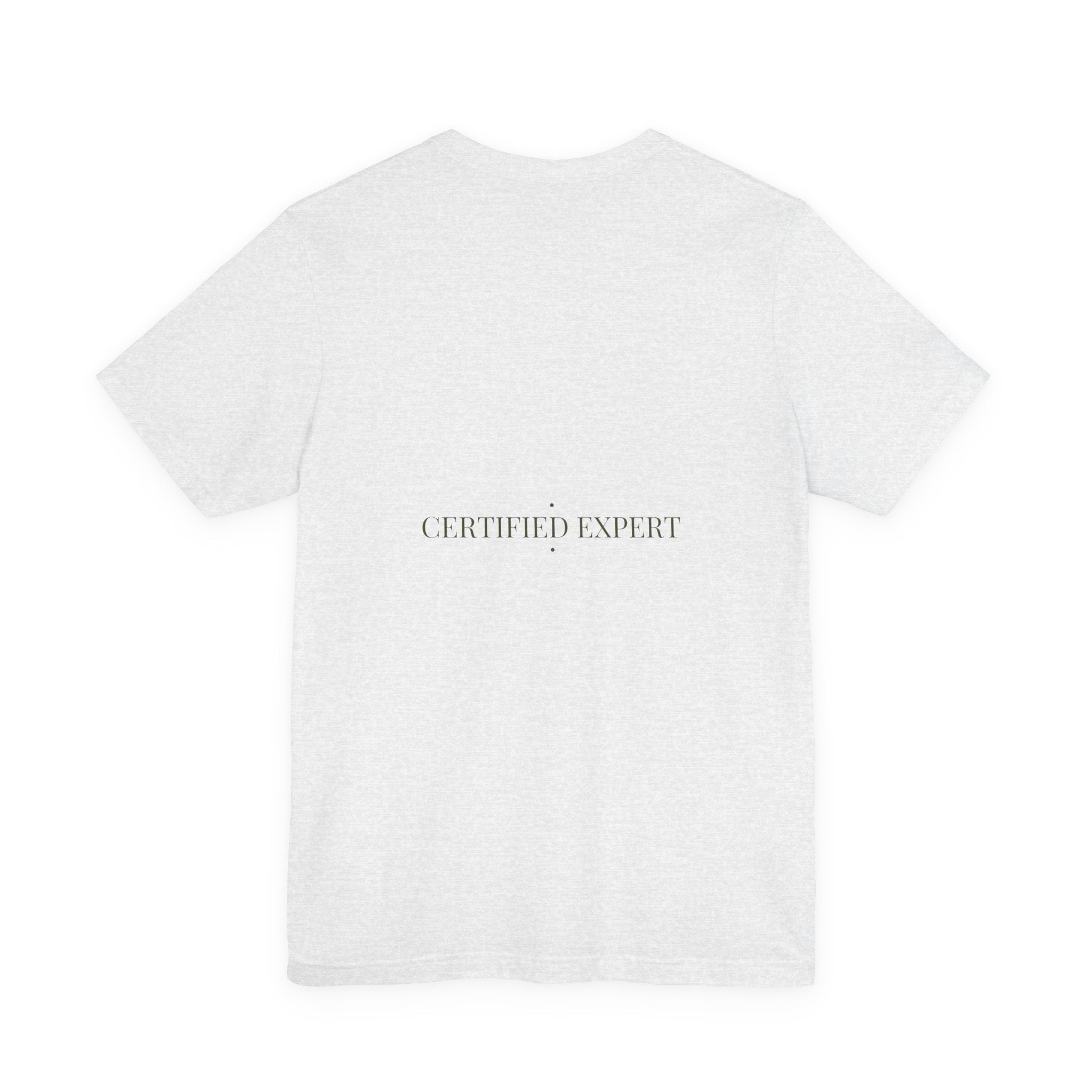 Certified Expert - Trendy Teez Funny Tee (Back Print) mockup