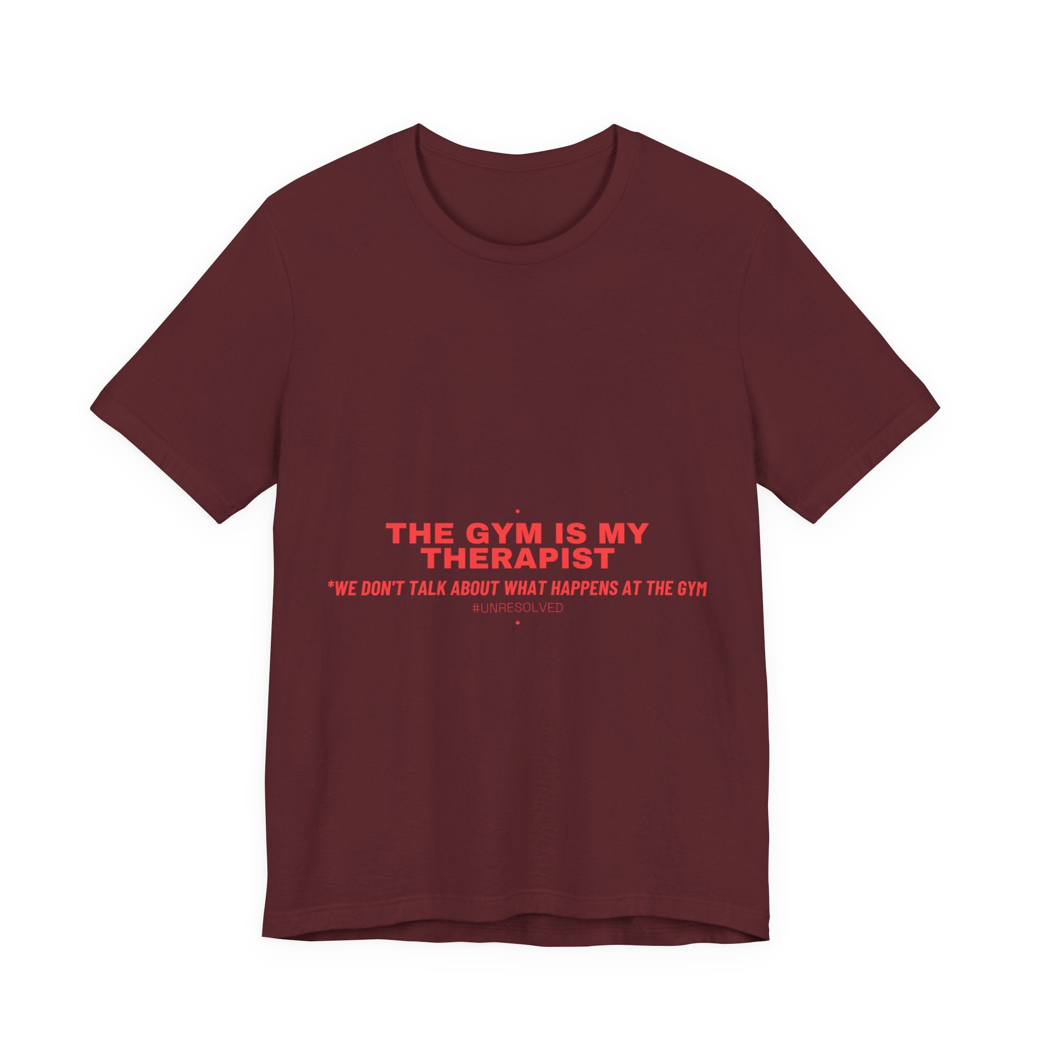The Gym Is My Therapist - Trendy Teez Funny Tee mockup