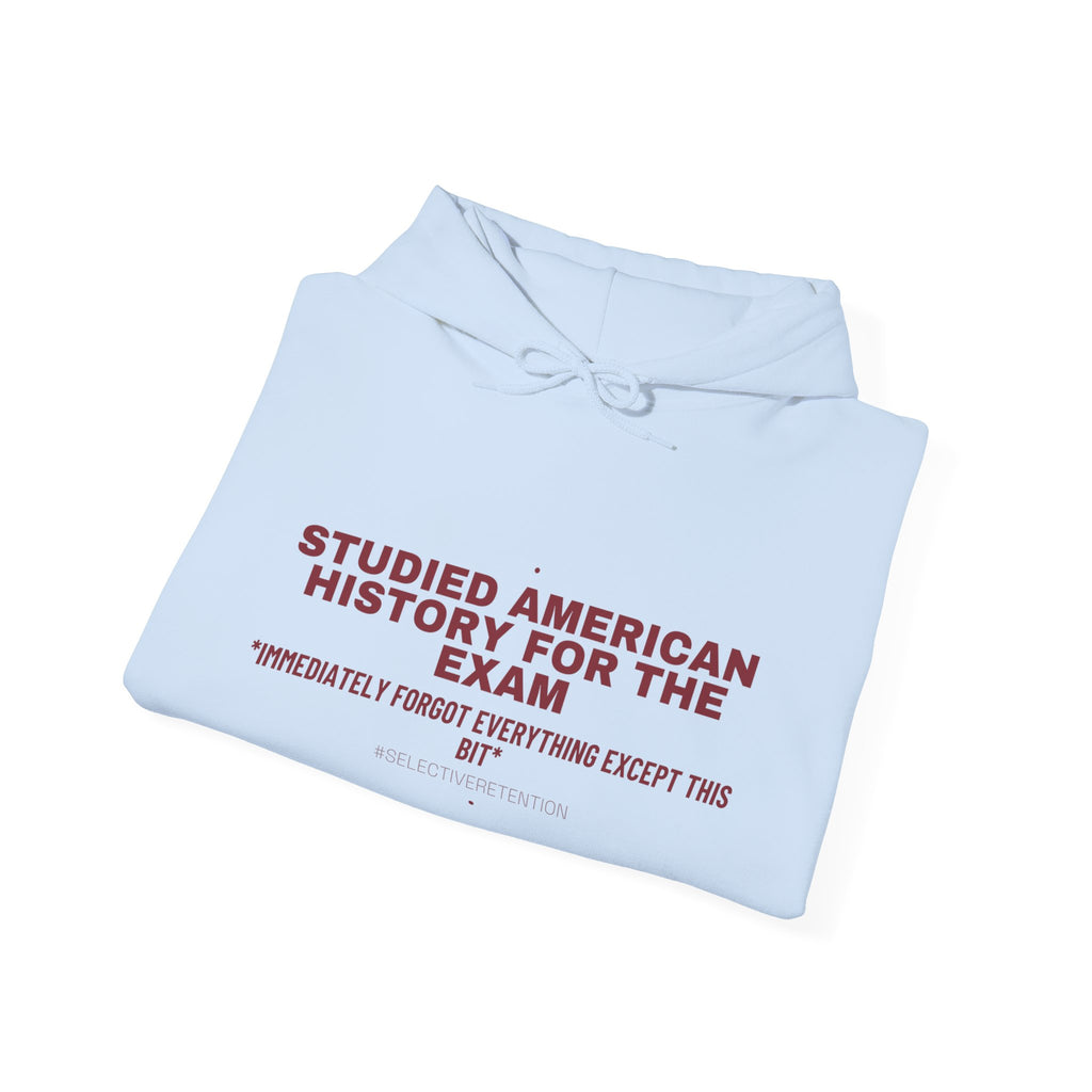 Studied American History For The Exam - Trendy Teez Funny Hoodie mockup