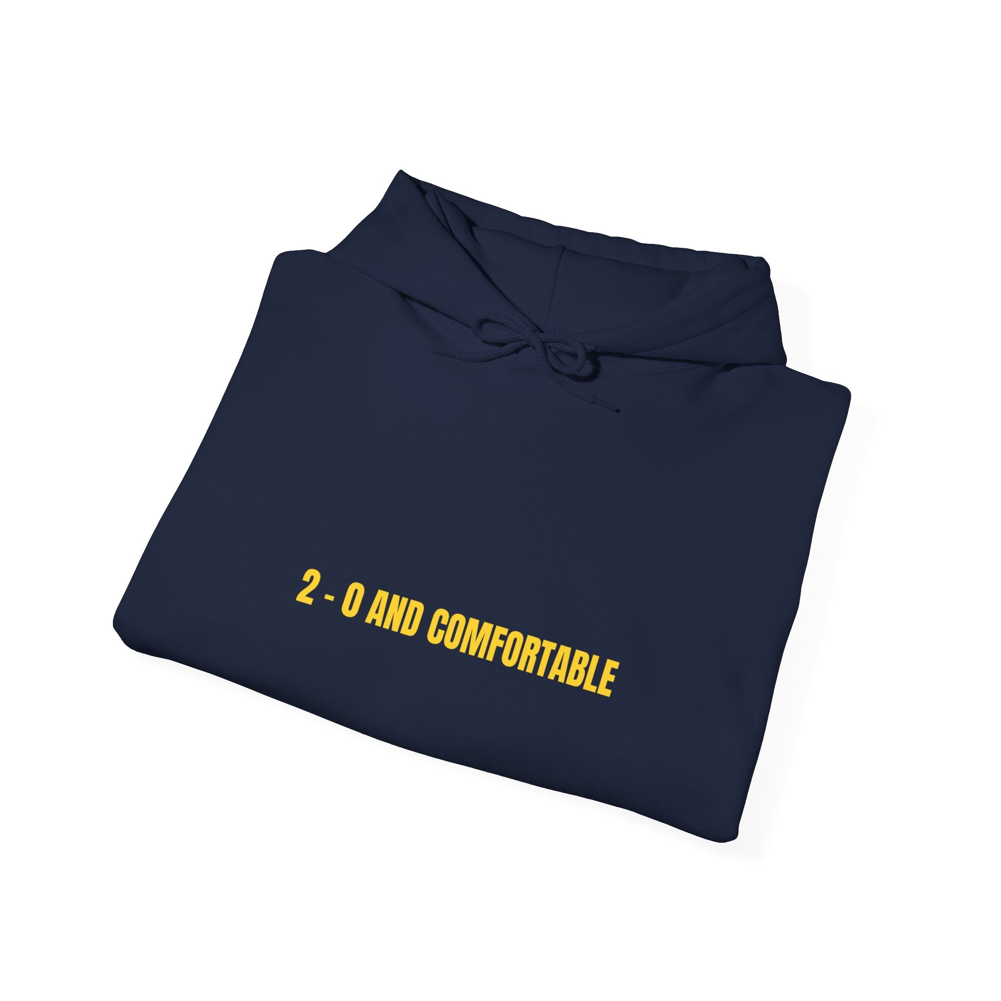 2 - 0 And Comfortable - Trendy Teez Funny Hoodie mockup