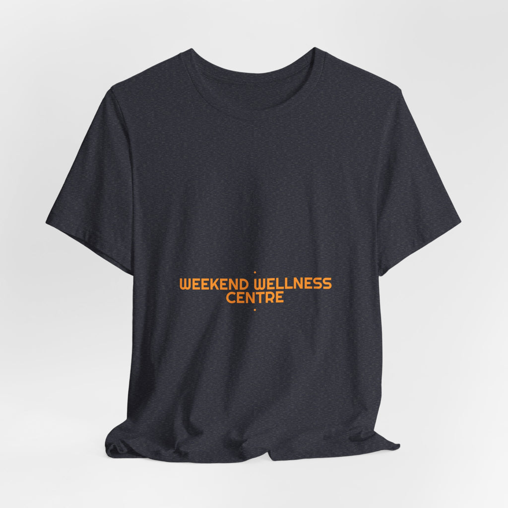 Weekend Wellness Centre - Trendy Teez Funny Tee mockup