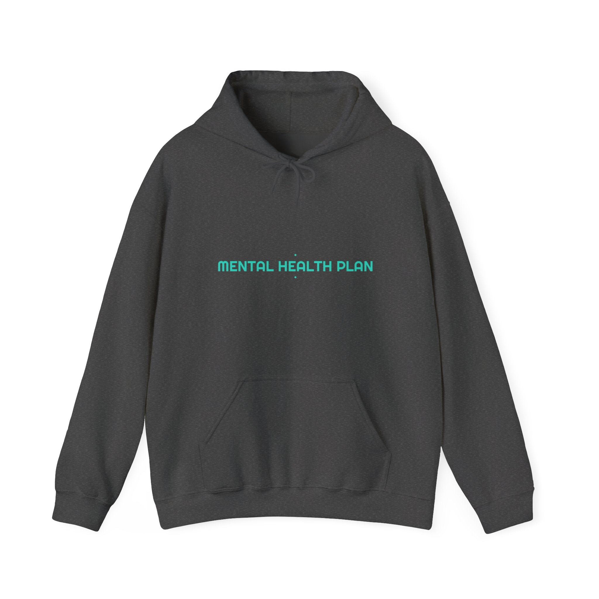 Mental Health Plan - Trendy Teez Funny Hoodie mockup