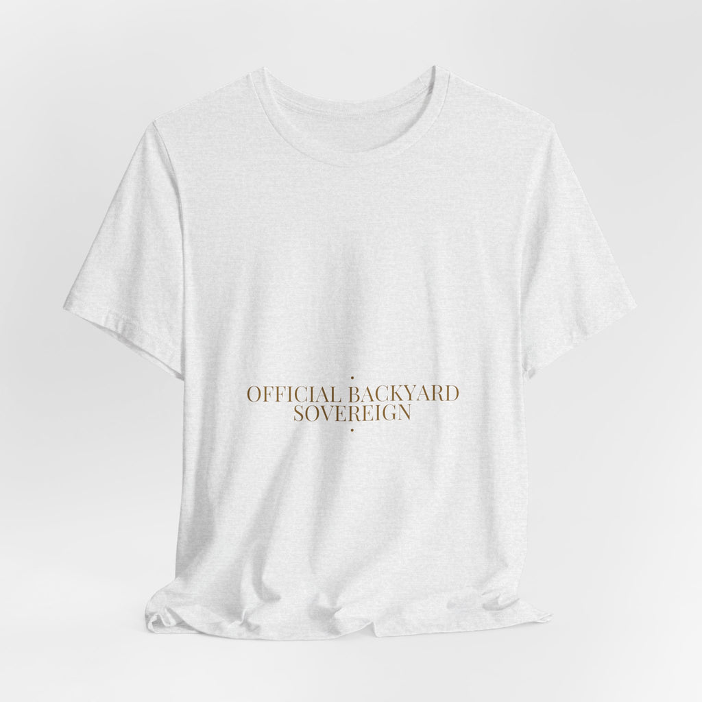 Official Backyard Sovereign - Trendy Teez Funny Tee mockup