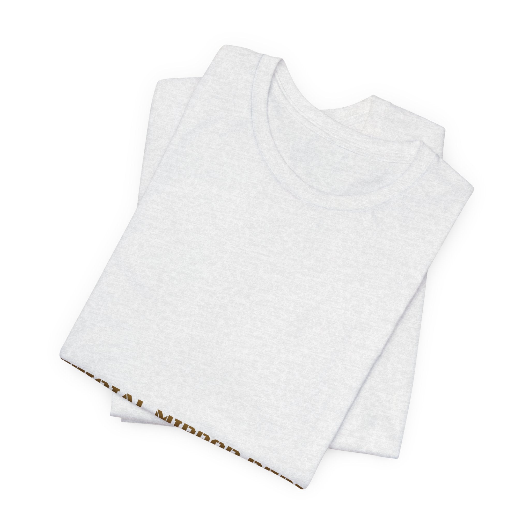 Official Mirror Dept. - Trendy Teez Funny Tee mockup