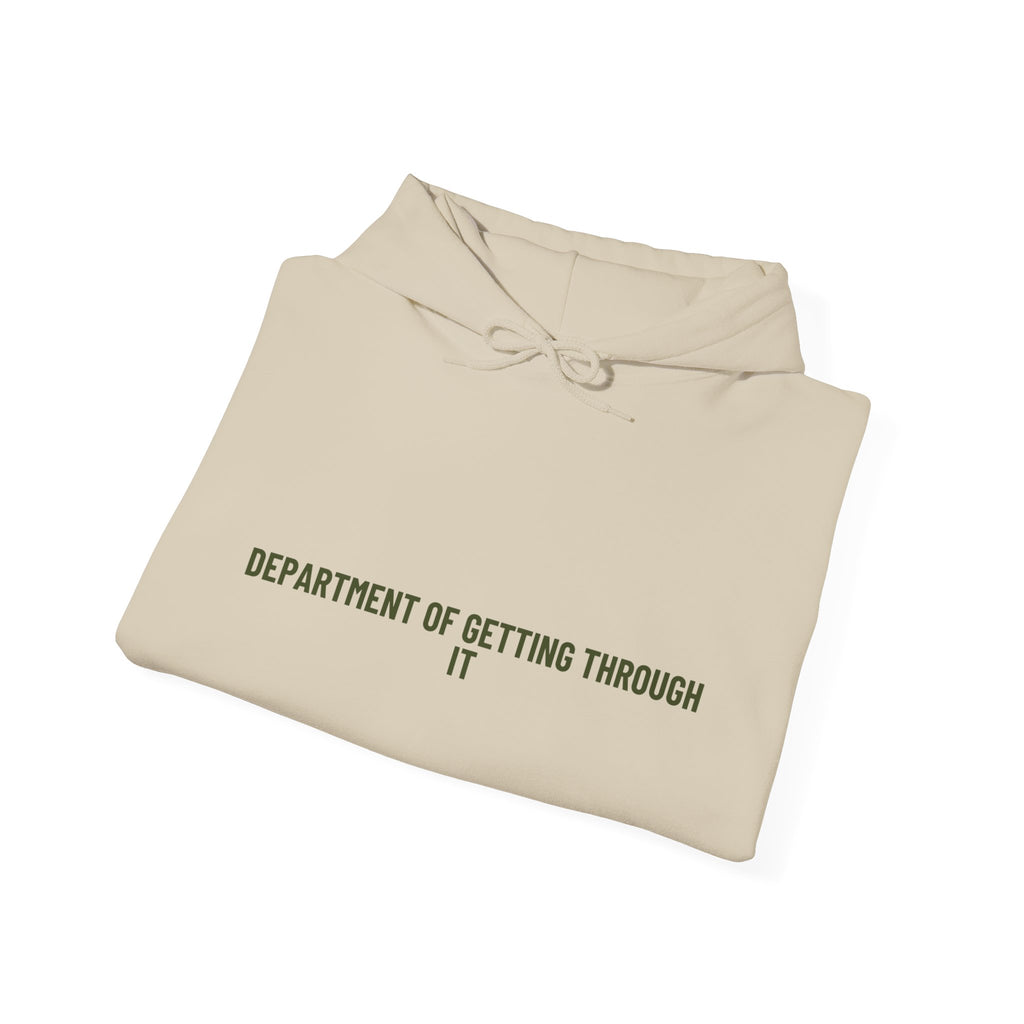 Department Of Getting Through It - Trendy Teez Funny Hoodie mockup