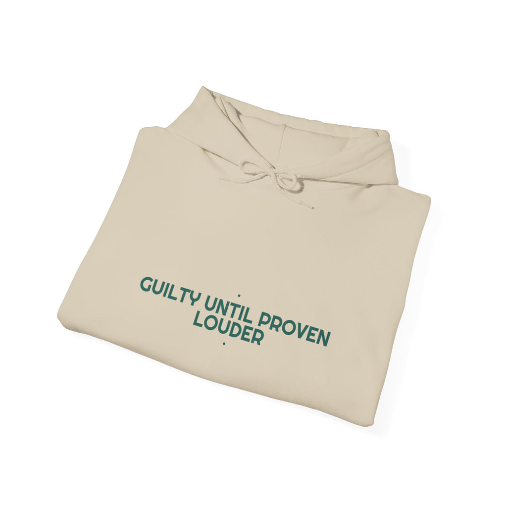 Guilty Until Proven Louder - Trendy Teez Funny Hoodie mockup