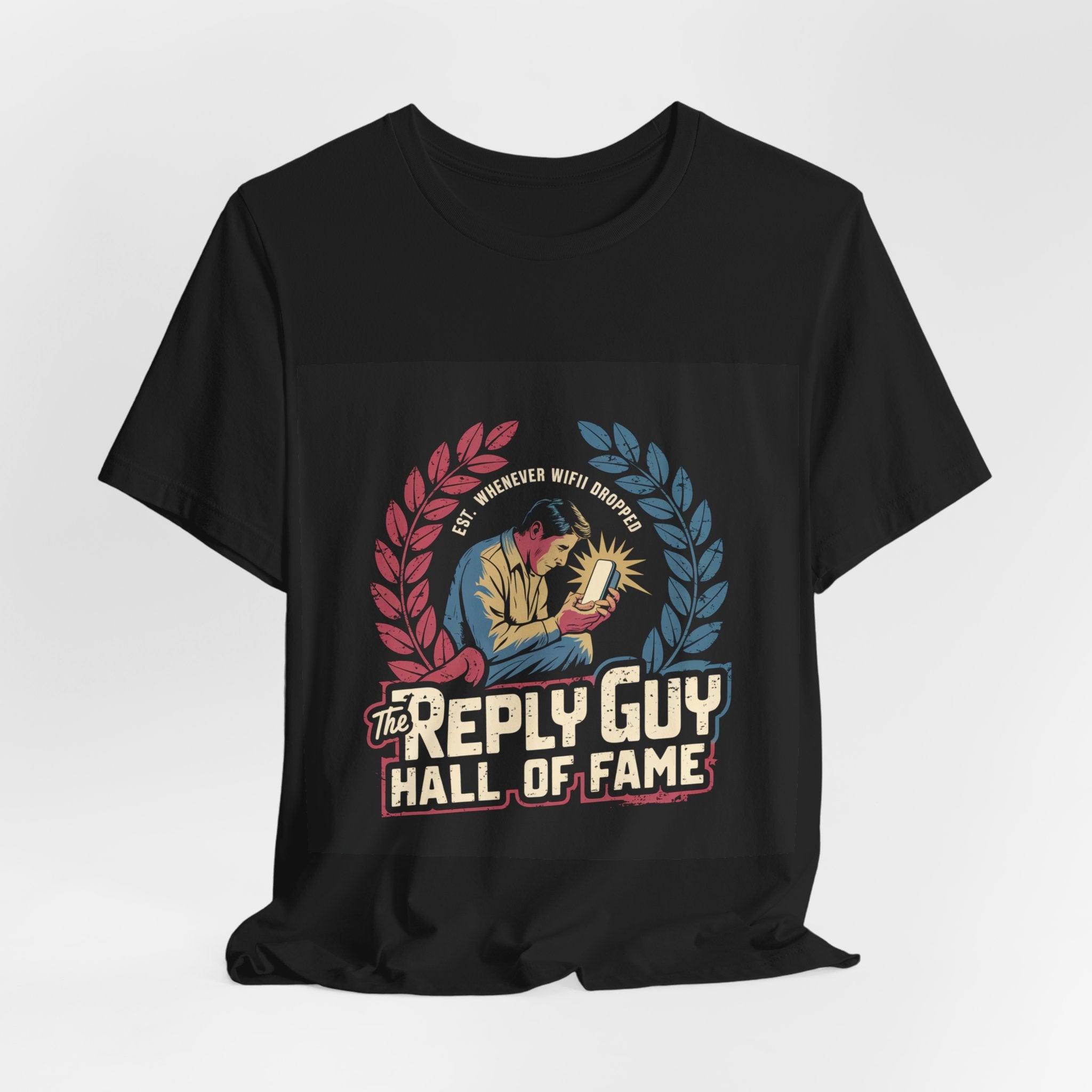 The Reply Guy Hall Of Fame - Trendy Teez Funny Tee mockup