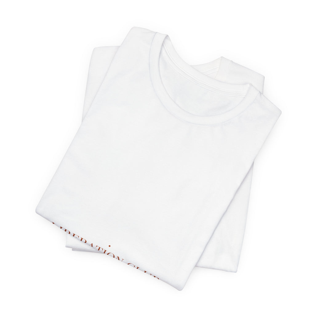 Liberation Club - Trendy Teez Funny Tee mockup