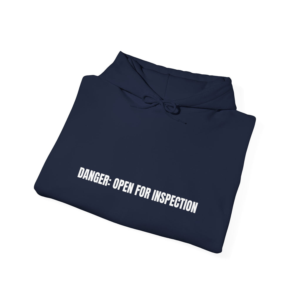 Danger: Open For Inspection - Trendy Teez Funny Hoodie mockup