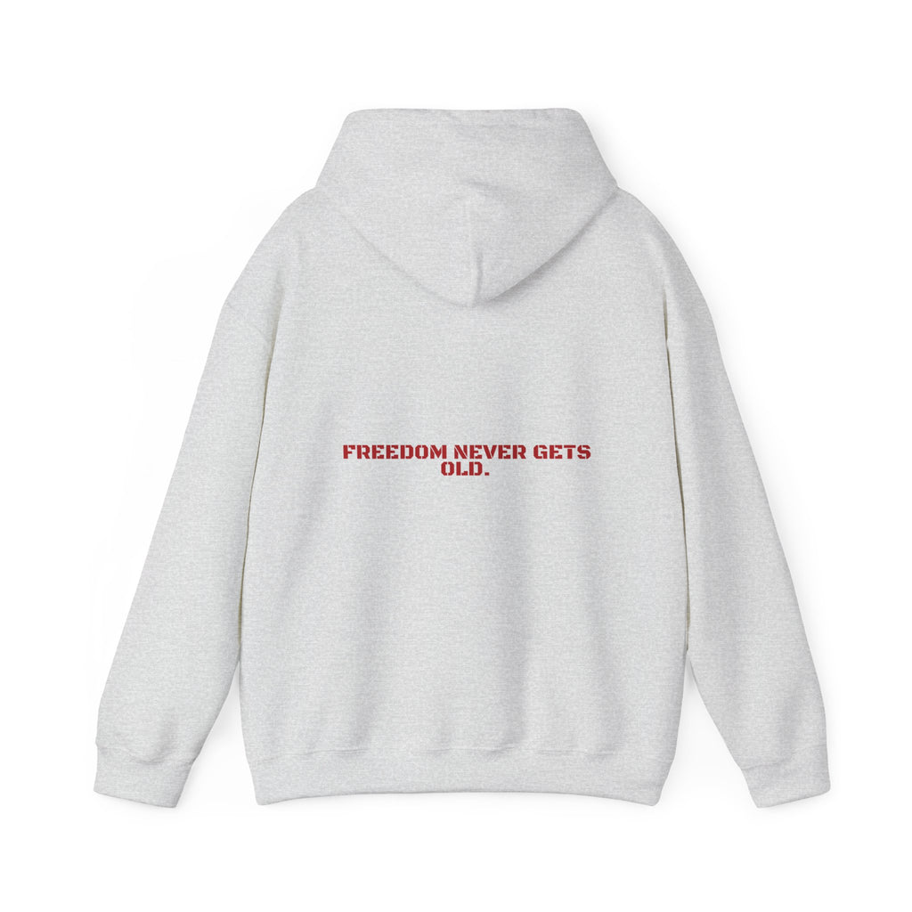 Freedom Never Gets Old. - Trendy Teez Funny Hoodie (Back Print) mockup