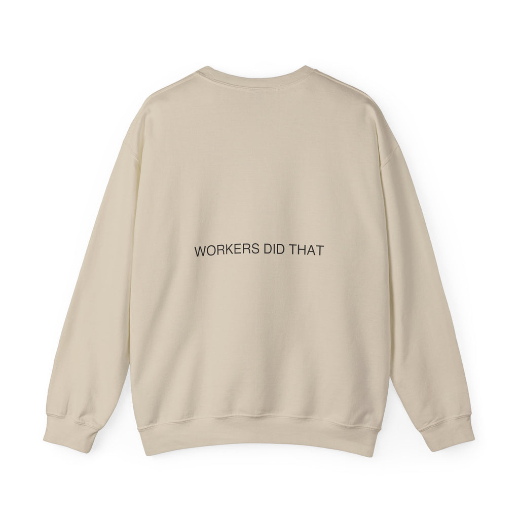 Workers Did That - Trendy Teez Funny Crewneck (Back Print) mockup