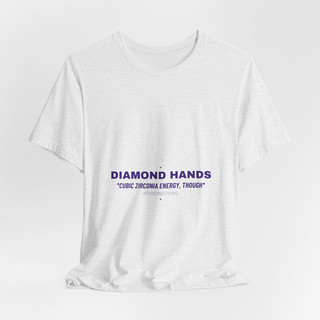 Diamond Hands - Trendy Teez Funny Tee mockup