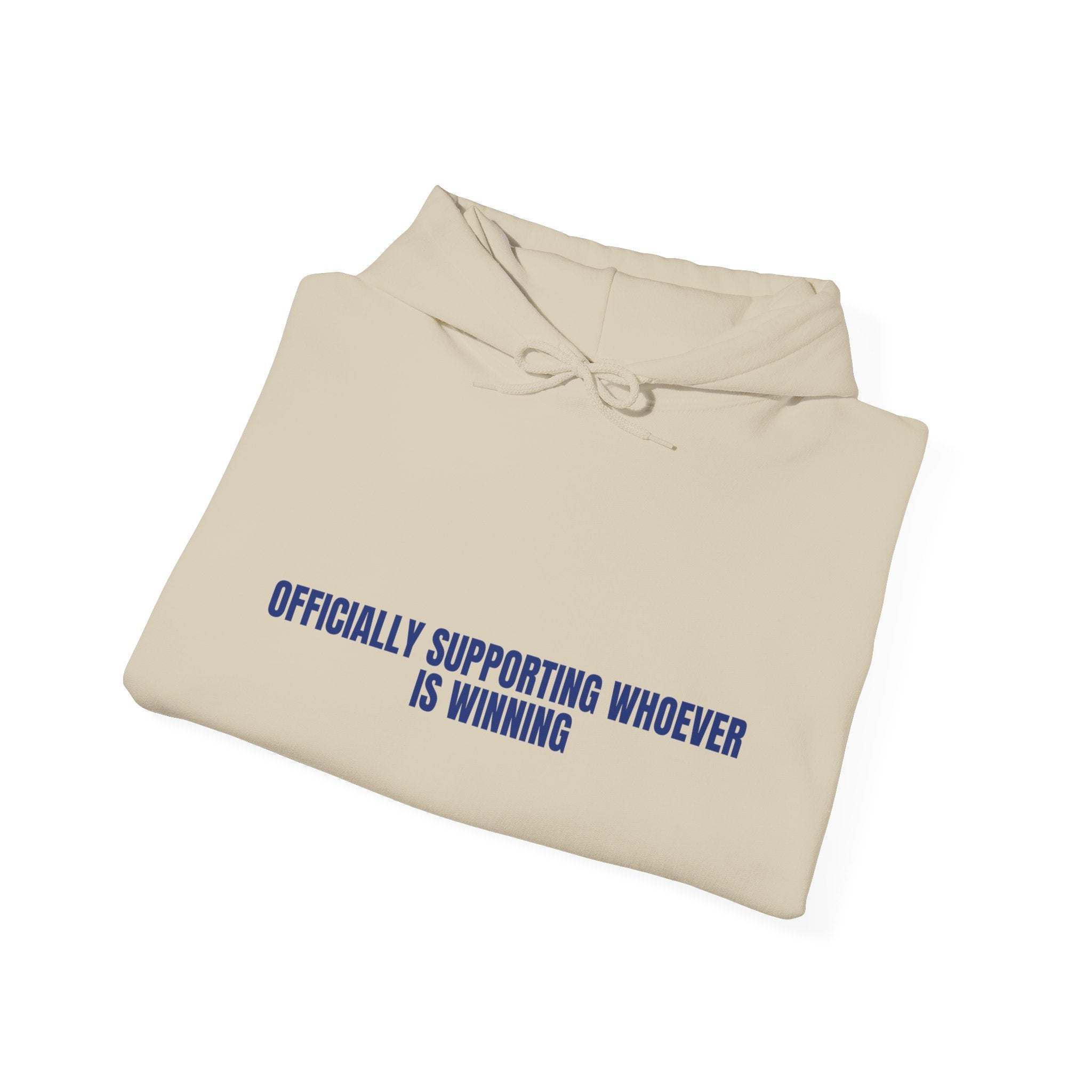 Officially Supporting Whoever Is Winning - Trendy Teez Funny Hoodie mockup
