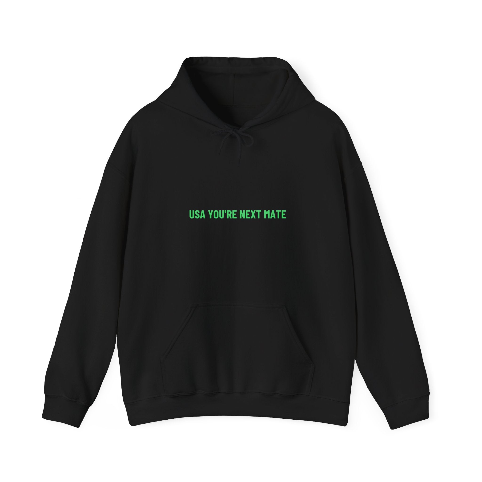 Usa You'Re Next Mate - Trendy Teez Funny Hoodie mockup