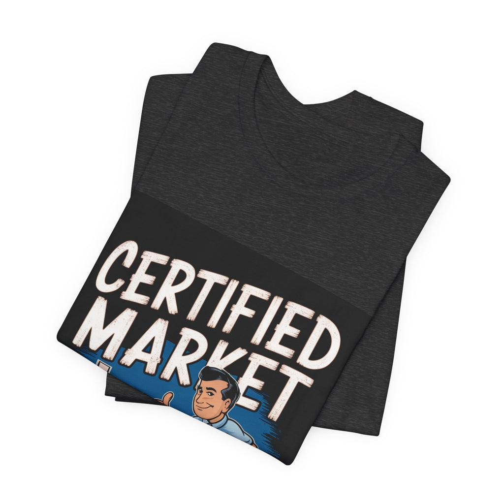 Certified Market Analyst - Trendy Teez Funny Tee mockup