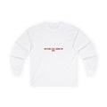 250 Years. Still Leading The Way. — Funny Long Sleeve