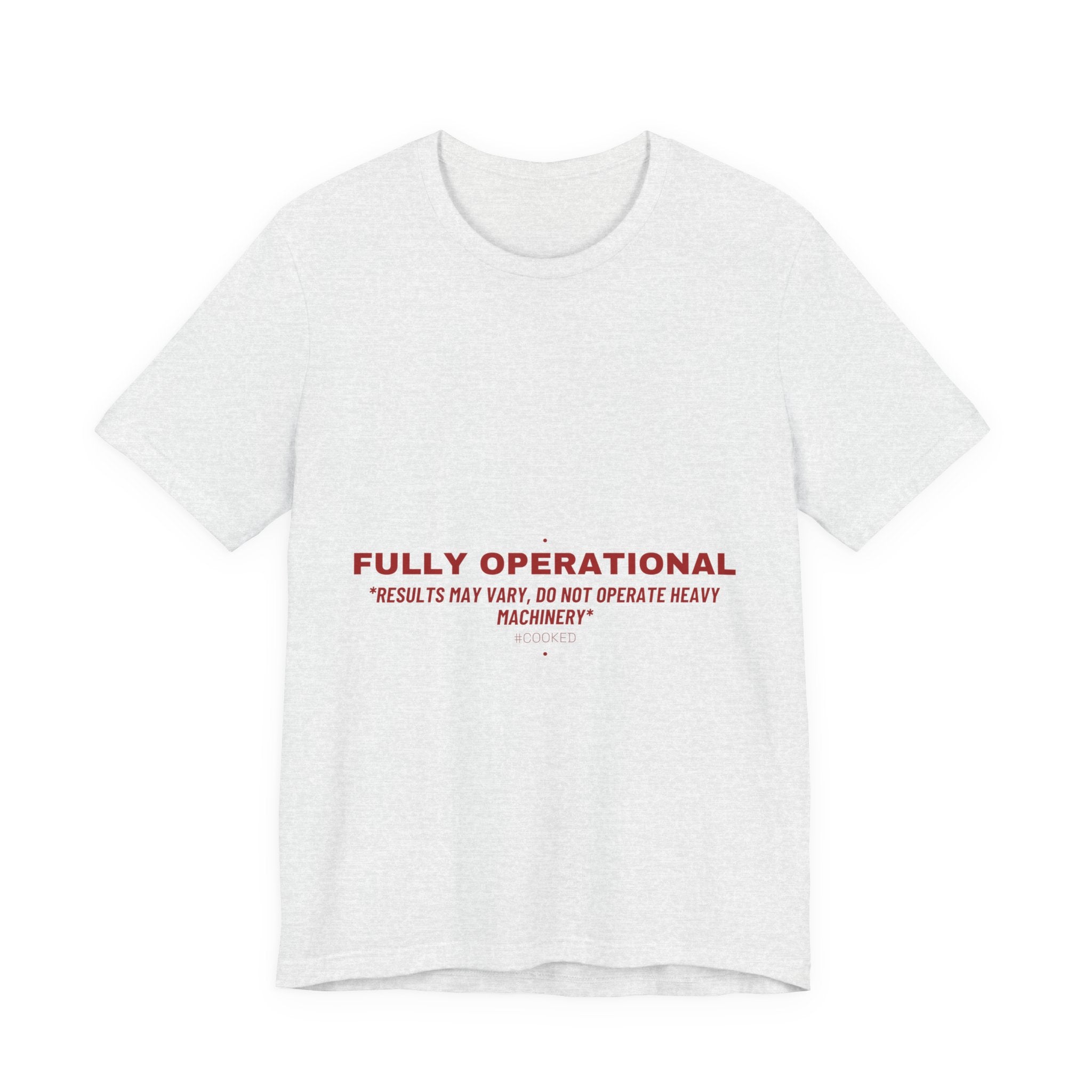 Fully Operational - Trendy Teez Funny Tee mockup