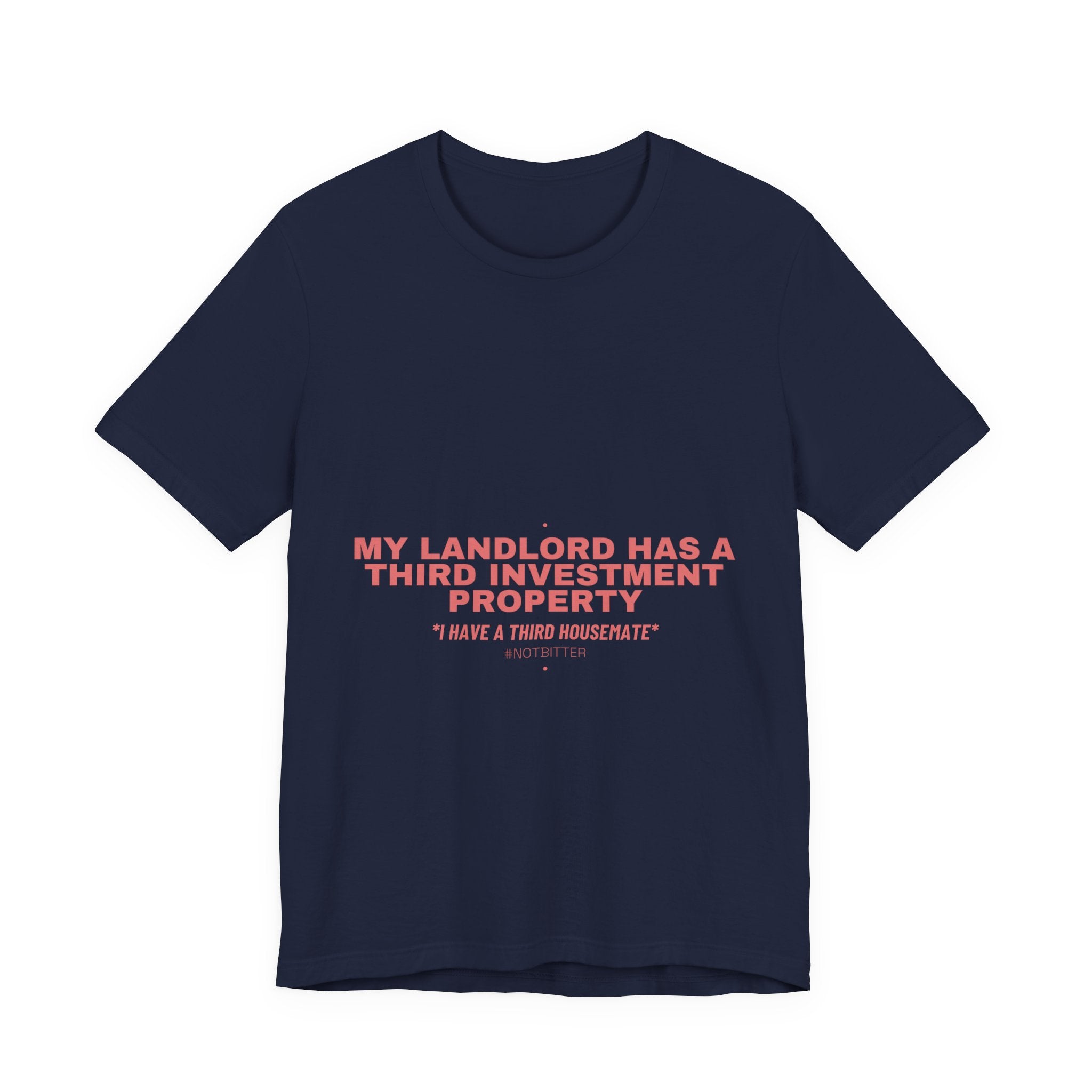 My Landlord Has A Third Investment Property - Trendy Teez Funny Tee mockup