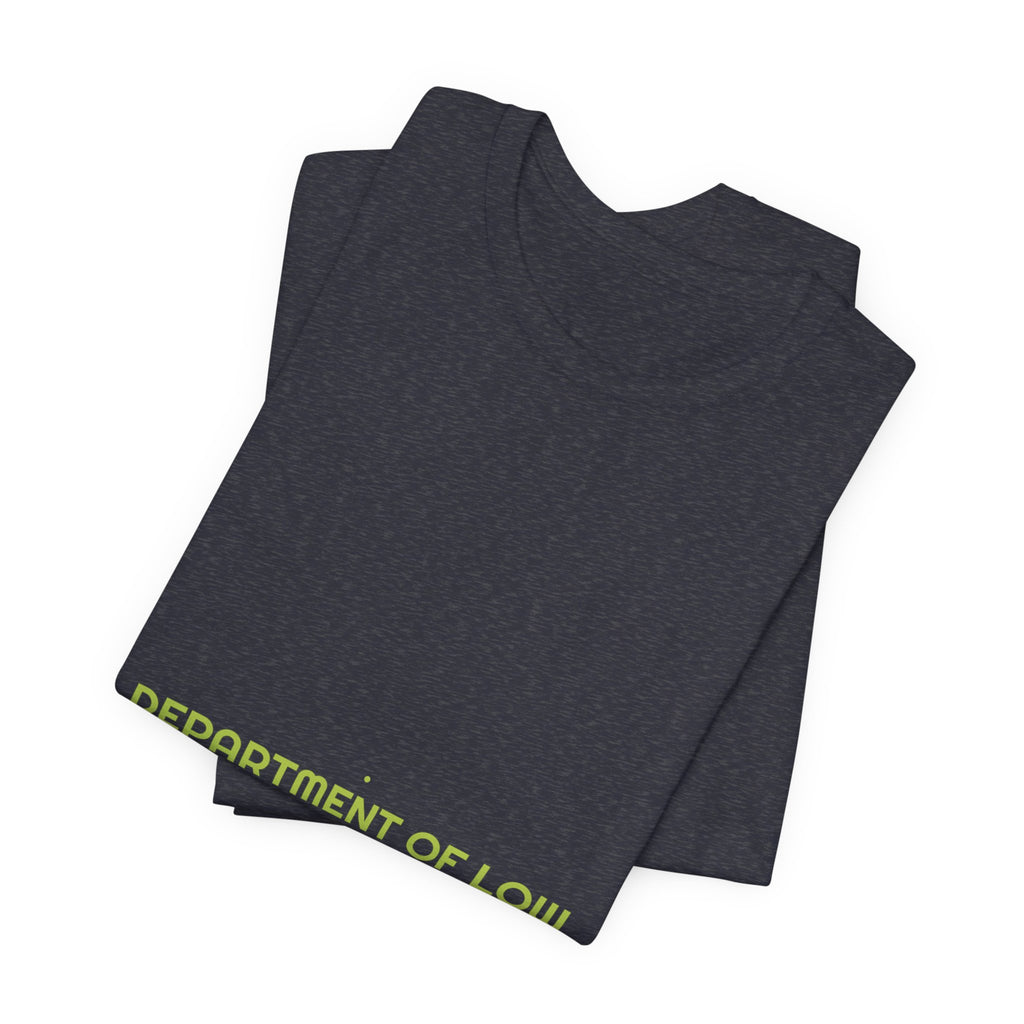Department Of Low Morale - Trendy Teez Funny Tee mockup