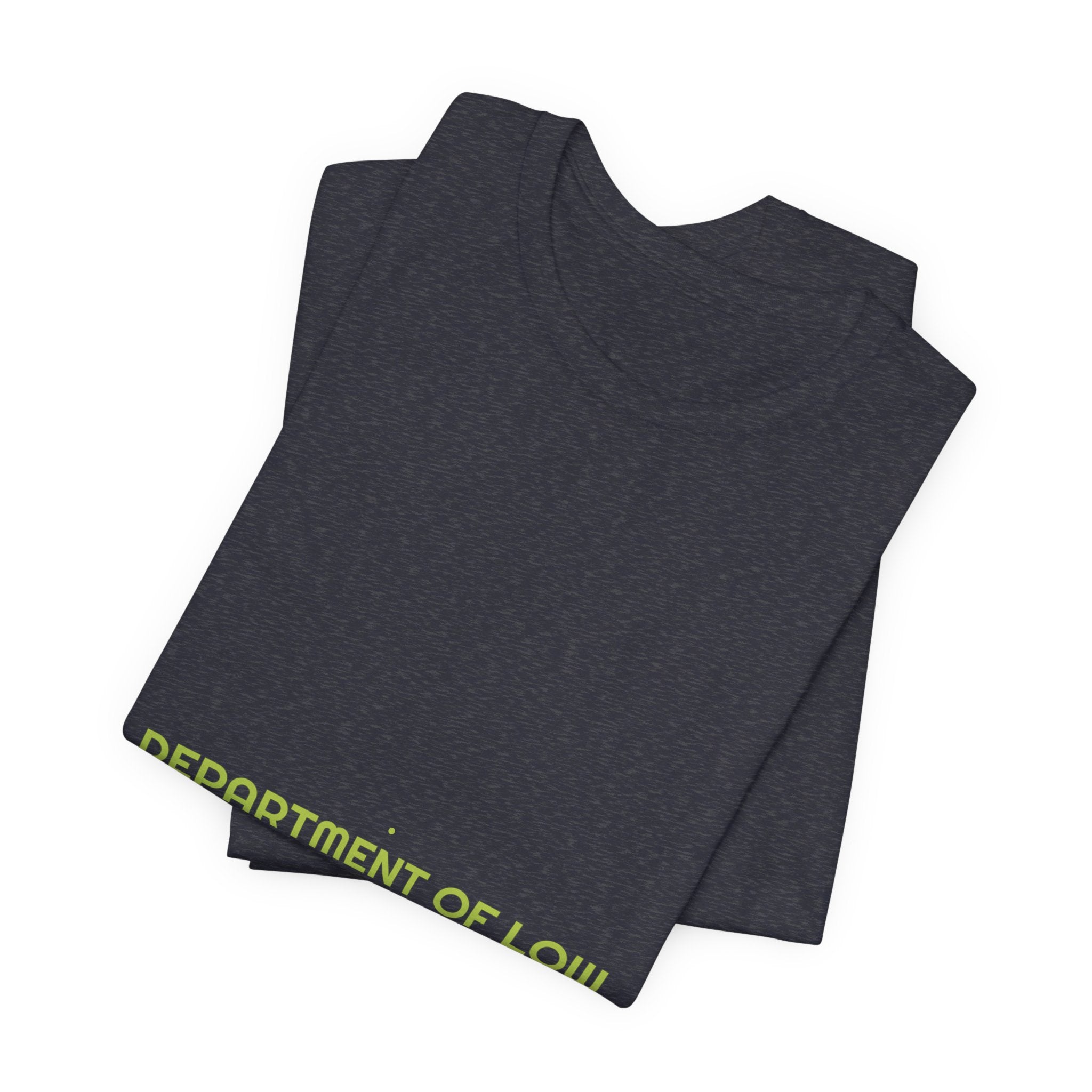 Department Of Low Morale - Trendy Teez Funny Tee mockup