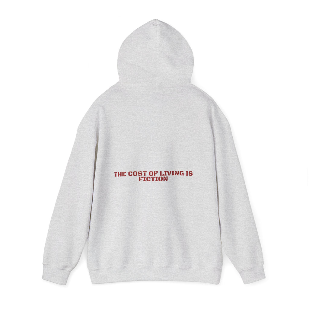 The Cost Of Living Is Fiction - Trendy Teez Funny Hoodie (Back Print) mockup