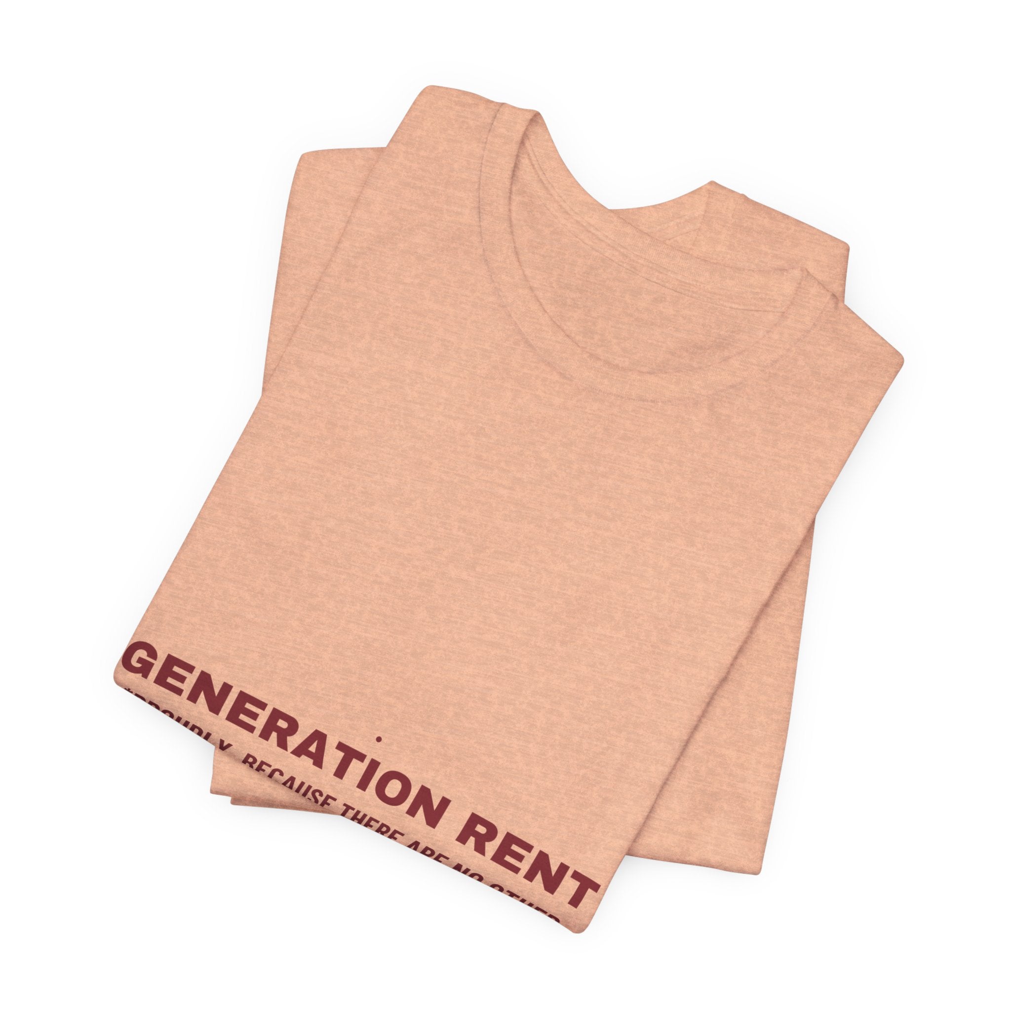 Generation Rent - Trendy Teez Funny Tee mockup