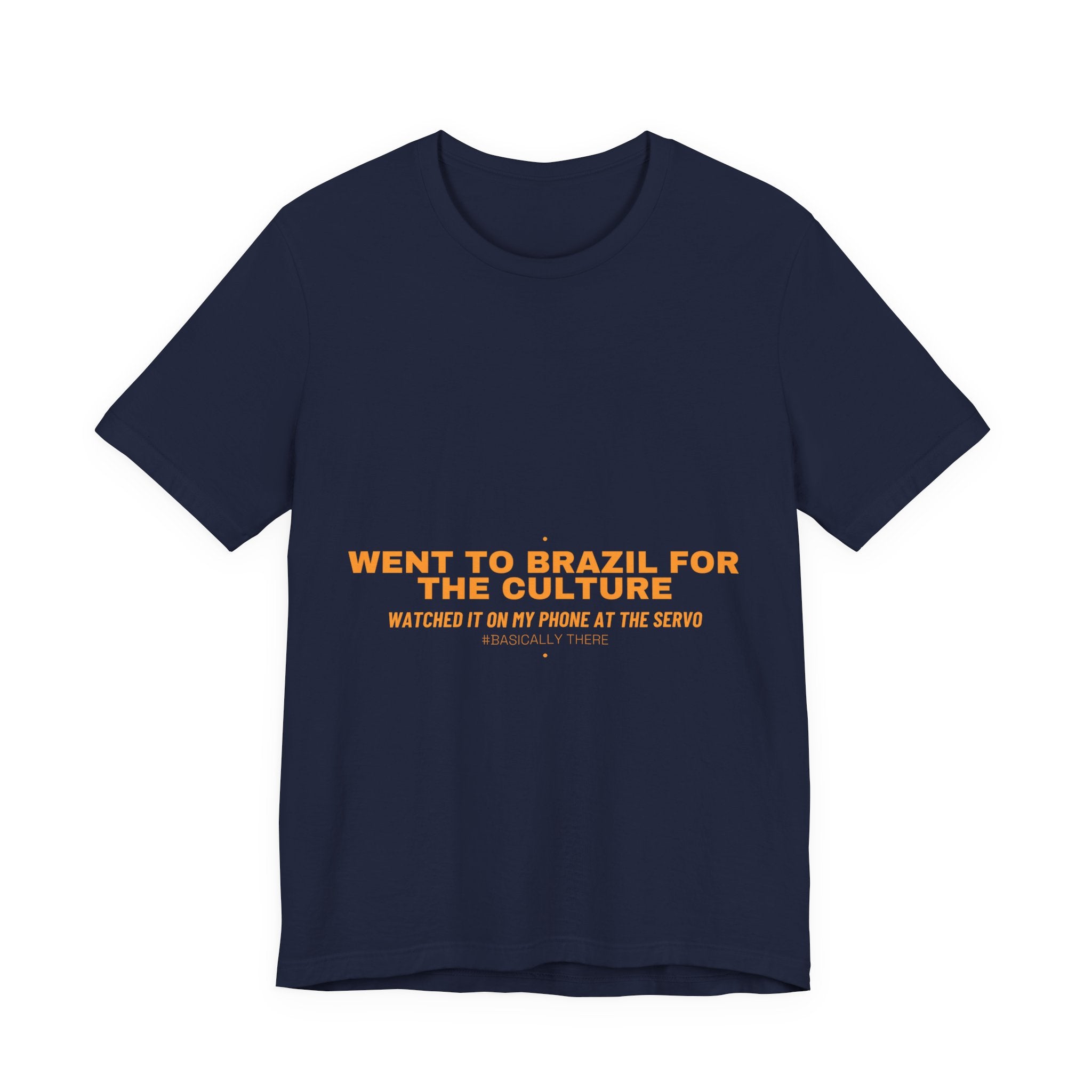 Went To Brazil For The Culture - Trendy Teez Funny Tee mockup