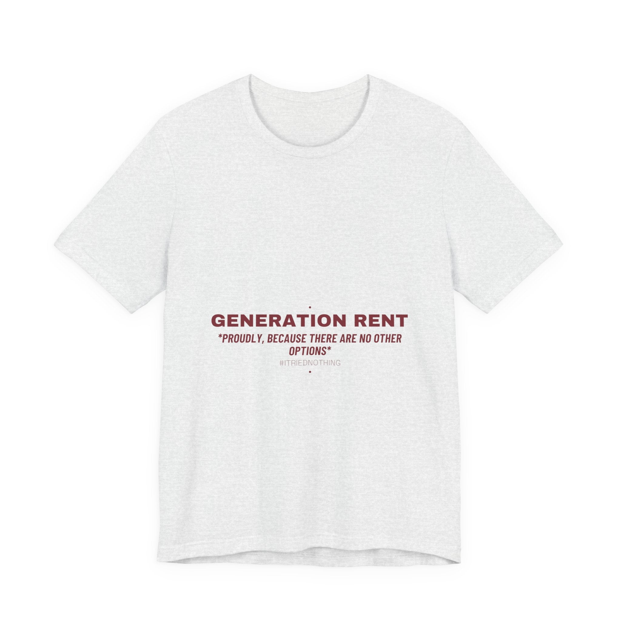 Generation Rent - Trendy Teez Funny Tee mockup