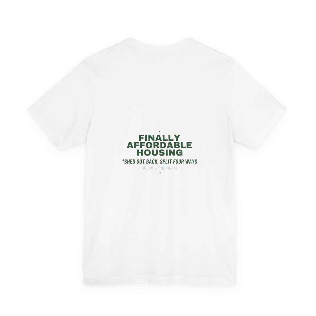 Finally Affordable Housing - Trendy Teez Funny Tee (Back Print) mockup