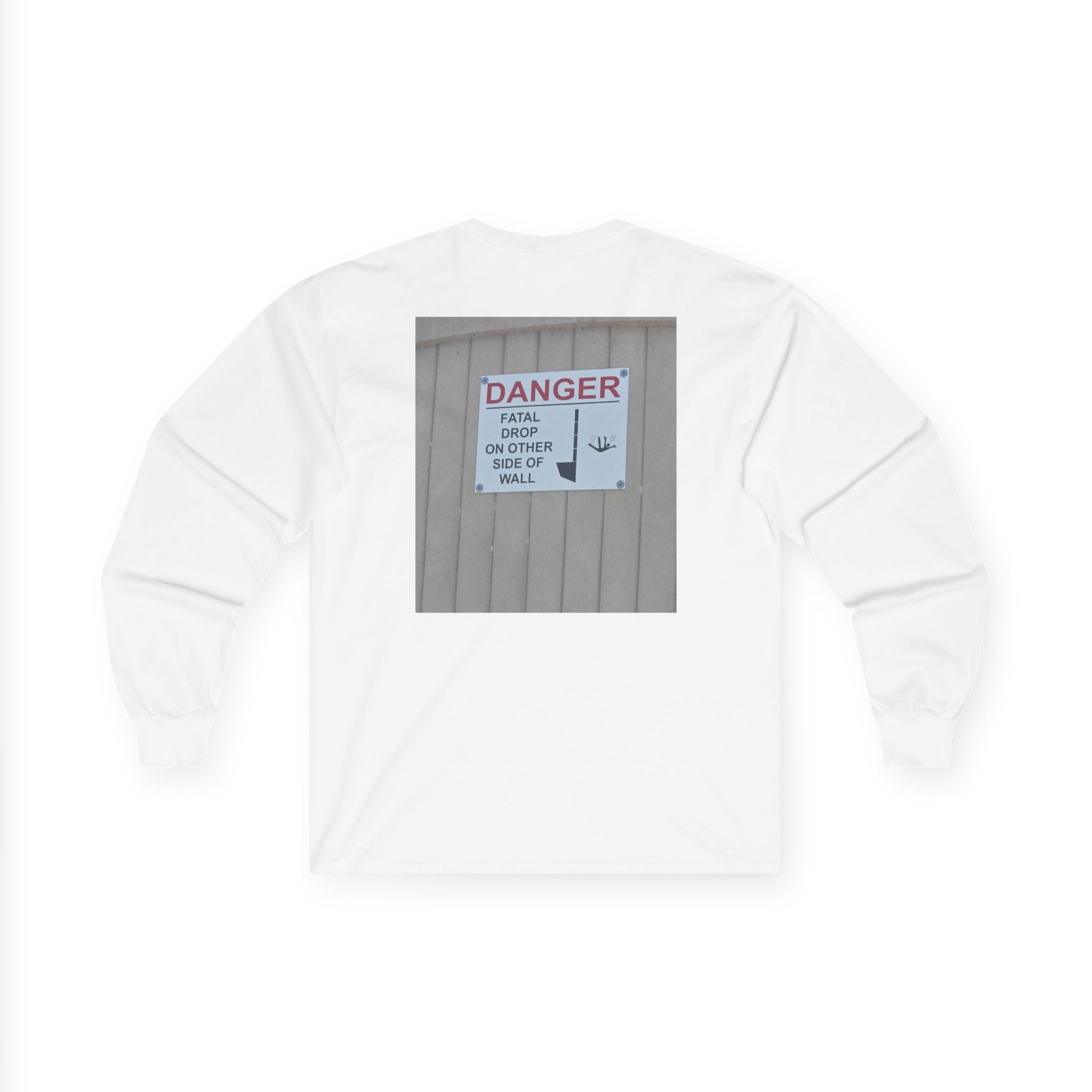A Sign In A Plaza Near My House. This Wall Back... — Hard Long Sleeve (Back Print)