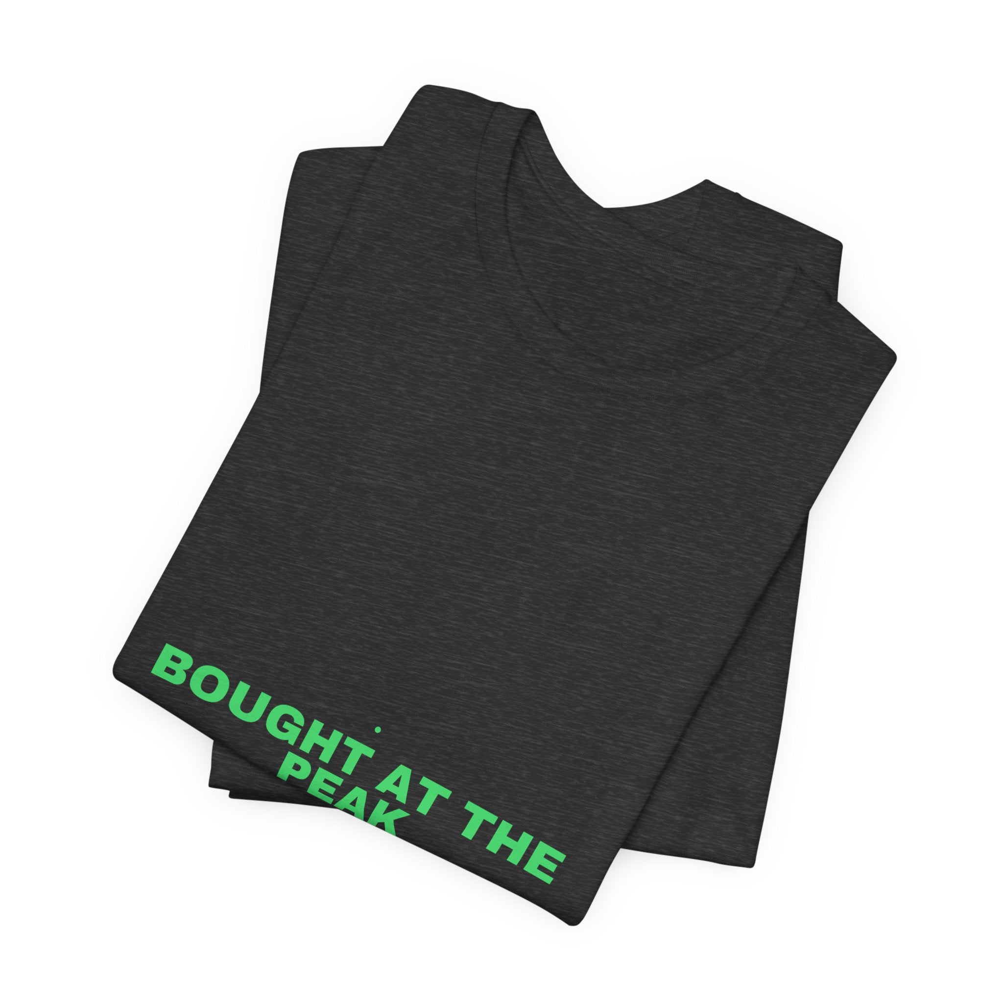 Bought At The Peak - Trendy Teez Funny Tee mockup