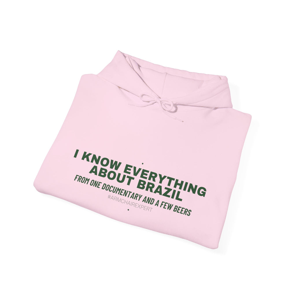 I Know Everything About Brazil - Trendy Teez Funny Hoodie mockup