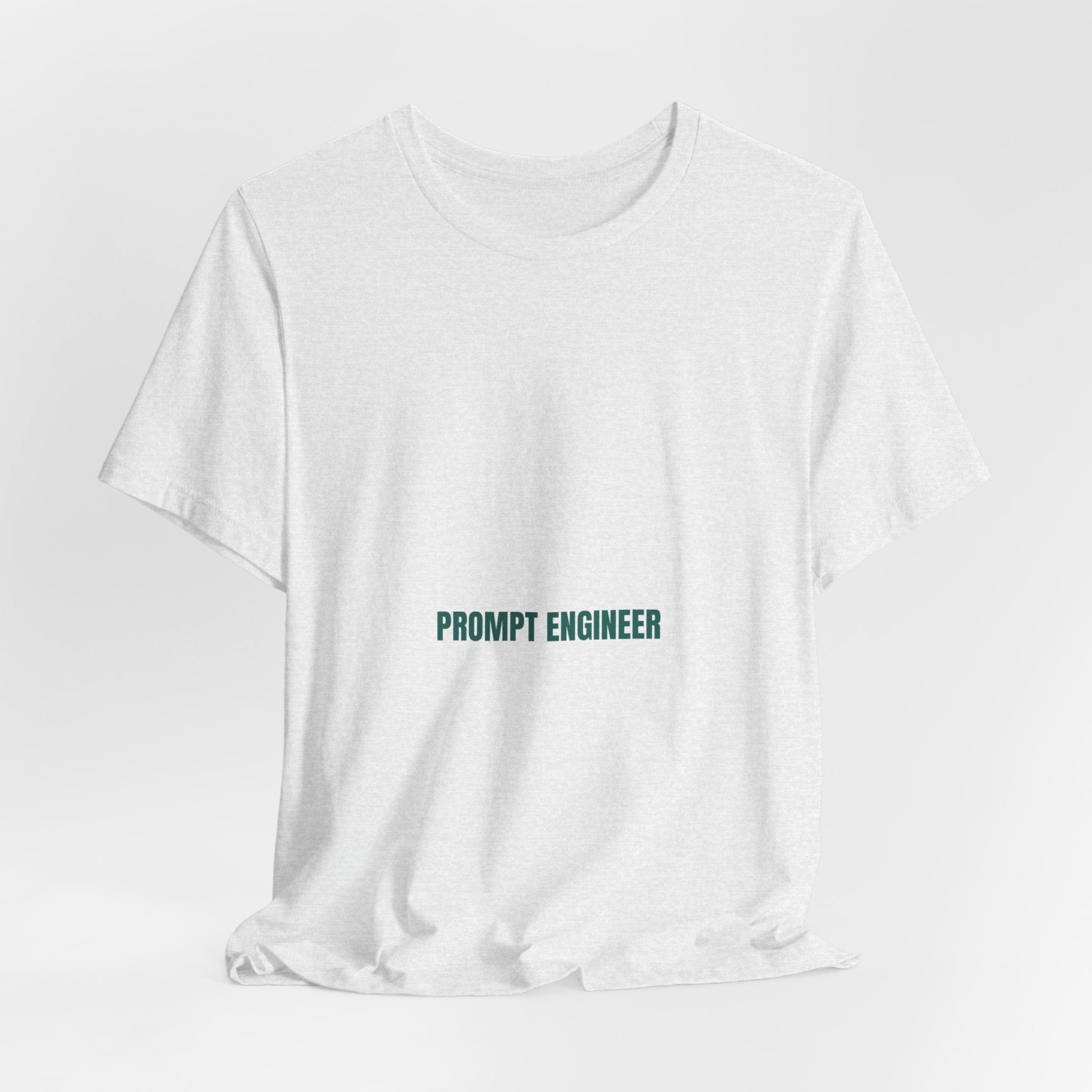 Prompt Engineer - Trendy Teez Funny Tee mockup