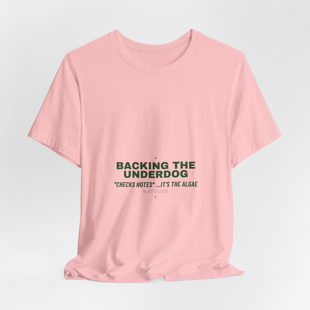 Backing The Underdog - Trendy Teez Funny Tee mockup