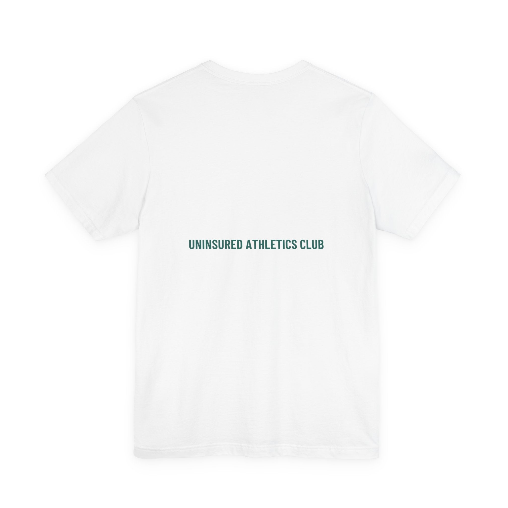Uninsured Athletics Club - Trendy Teez Funny Tee (Back Print) mockup