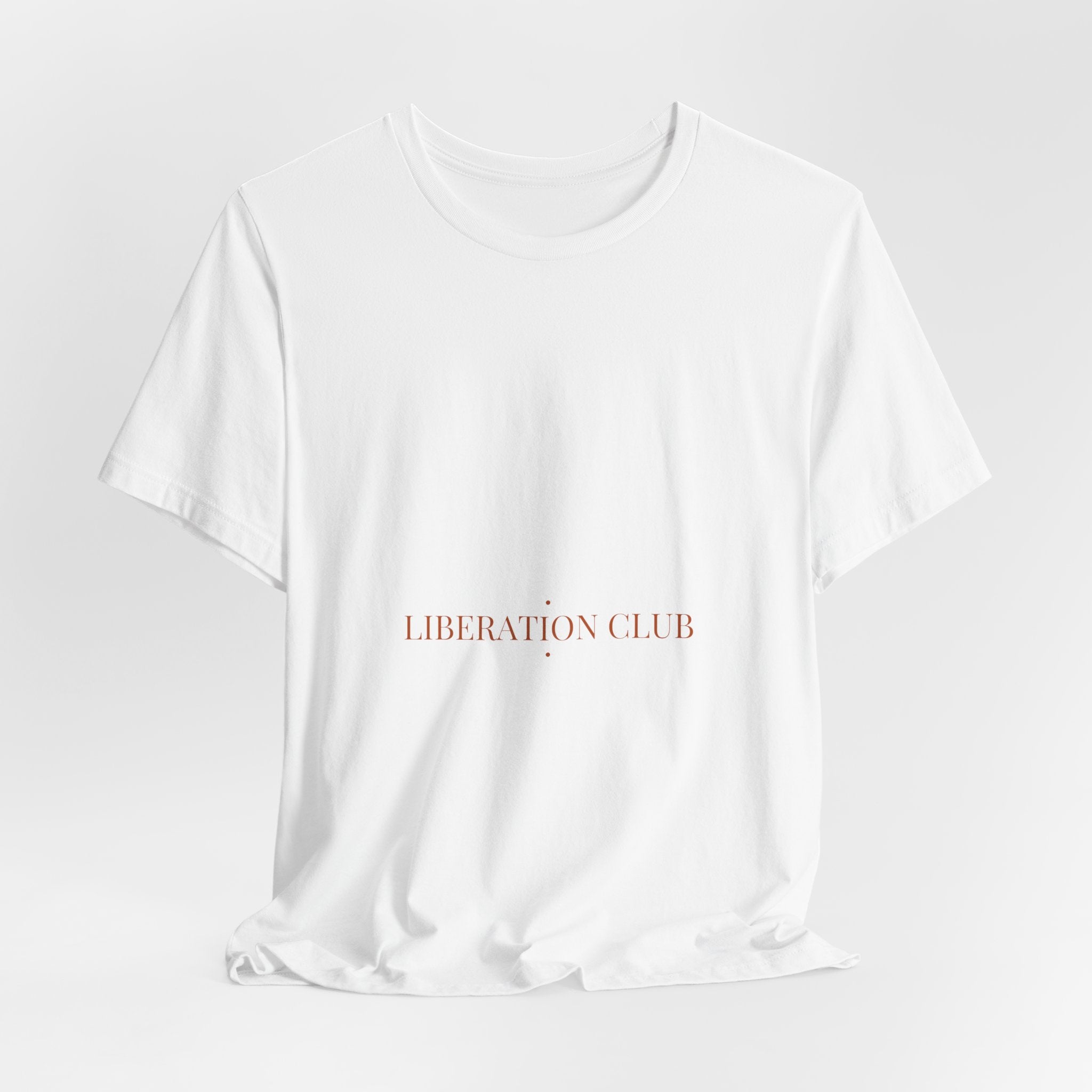 Liberation Club - Trendy Teez Funny Tee mockup