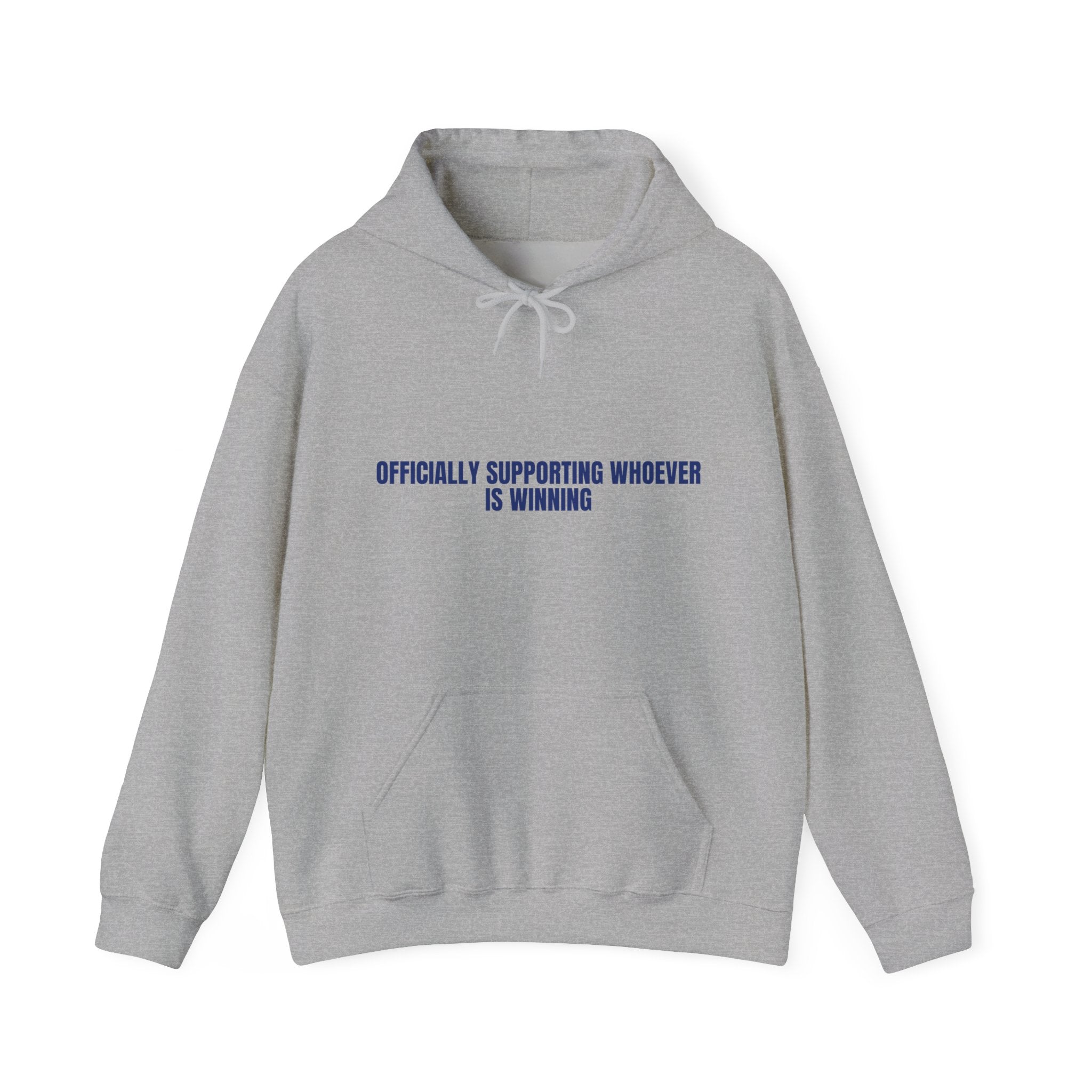 Officially Supporting Whoever Is Winning - Trendy Teez Funny Hoodie mockup