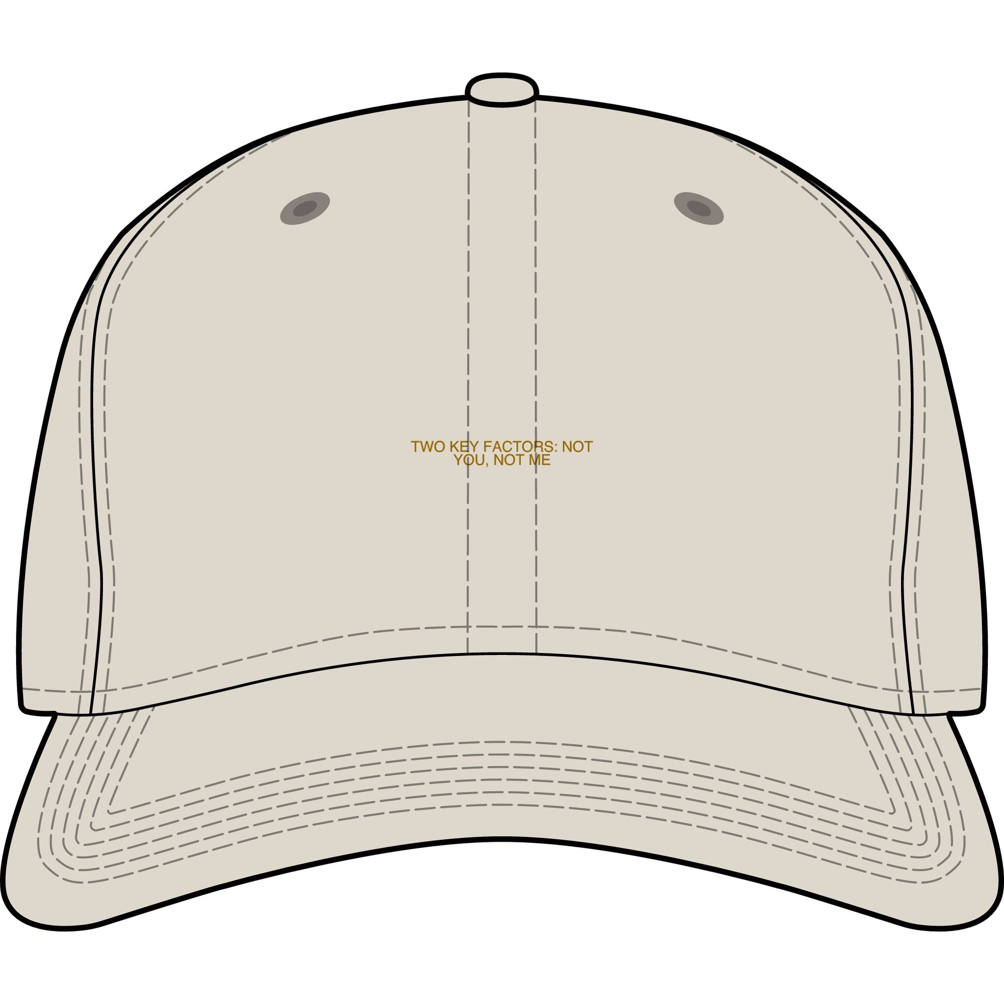 Two Key Factors: Not You, Not Me - Trendy Teez Funny Cap mockup