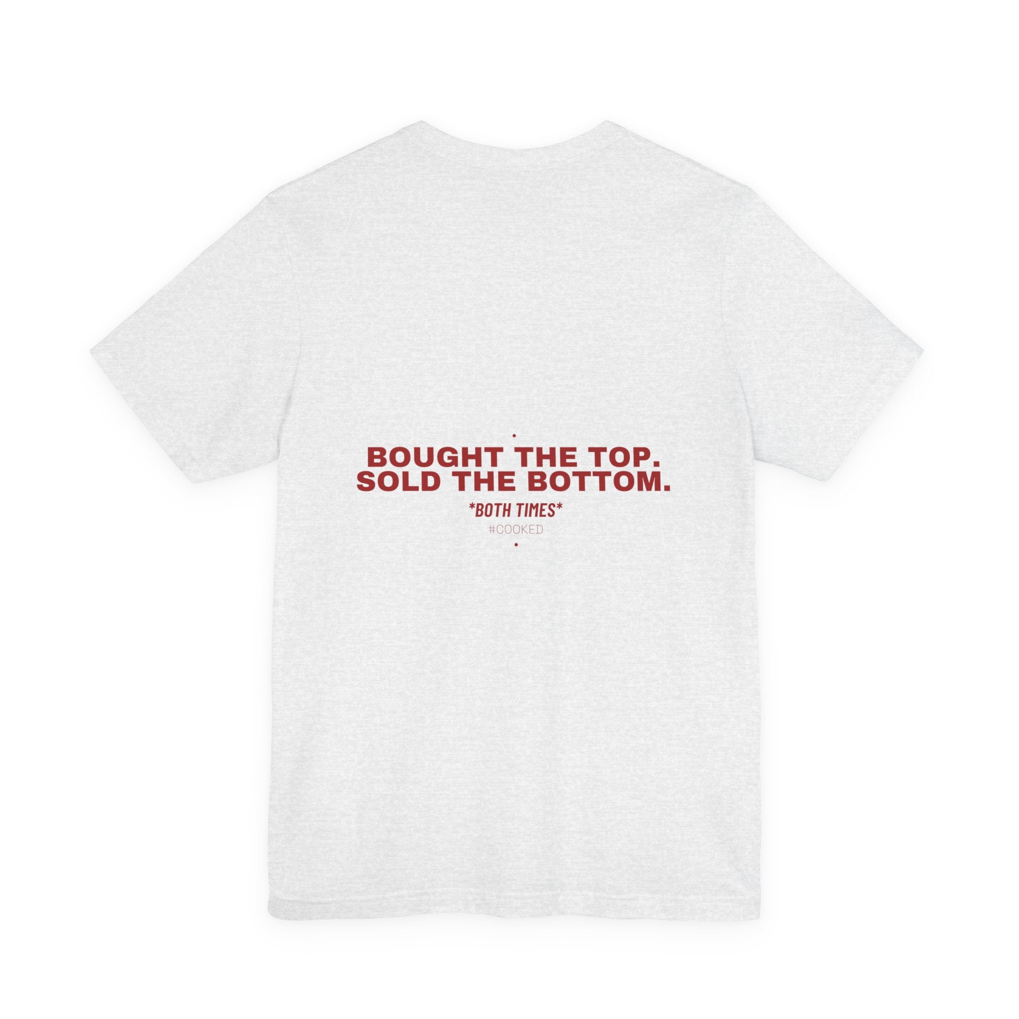 Bought The Top. Sold The Bottom. - Trendy Teez Funny Tee (Back Print) mockup