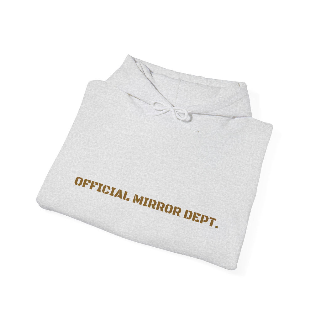 Official Mirror Dept. - Trendy Teez Funny Hoodie mockup