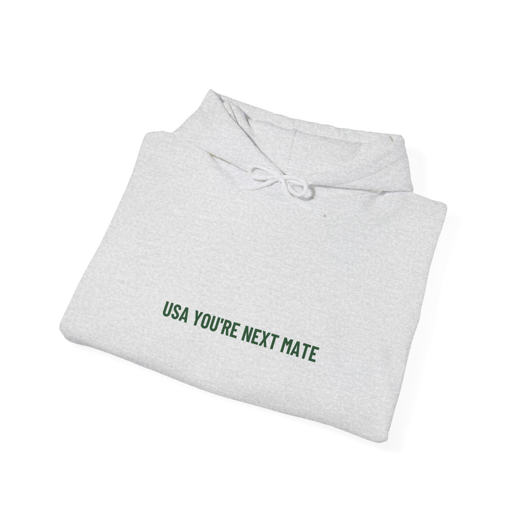 Usa You'Re Next Mate - Trendy Teez Funny Hoodie mockup