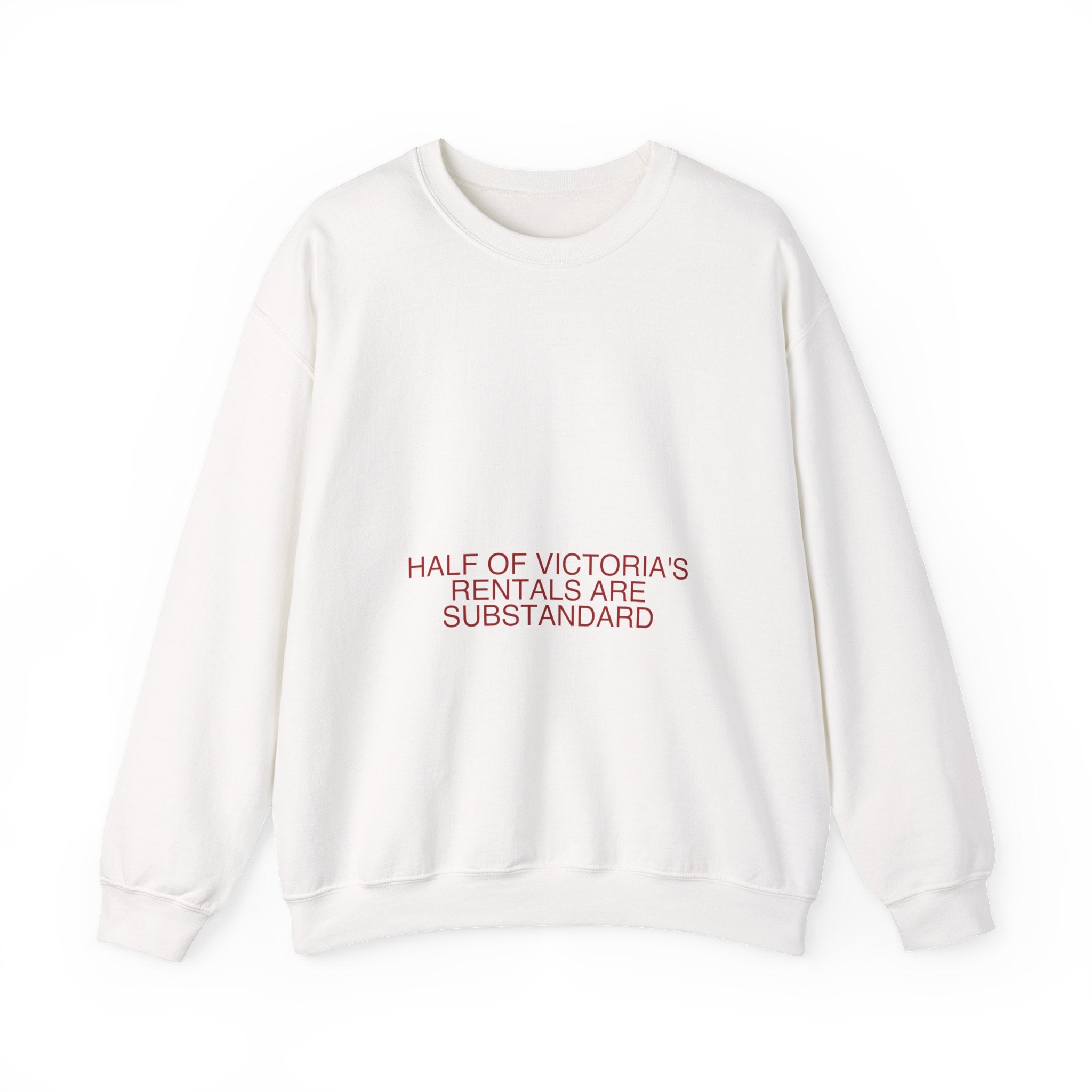 Half Of Victoria'S Rentals Are Substandard - Trendy Teez Funny Crewneck mockup