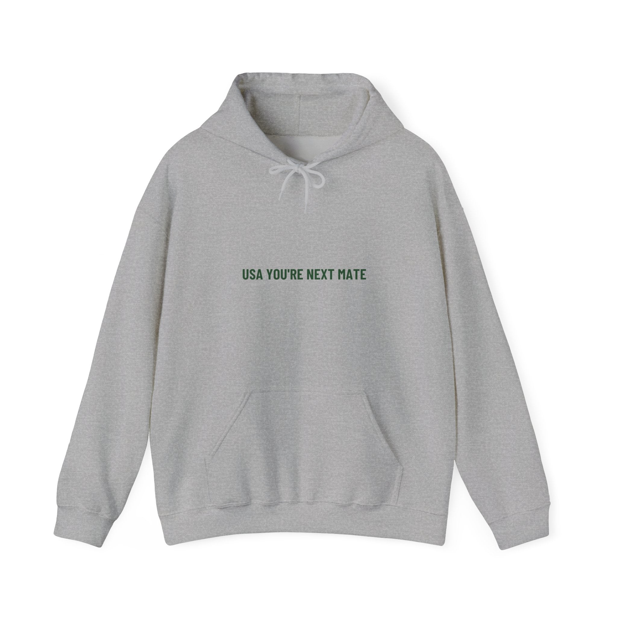 Usa You'Re Next Mate - Trendy Teez Funny Hoodie mockup