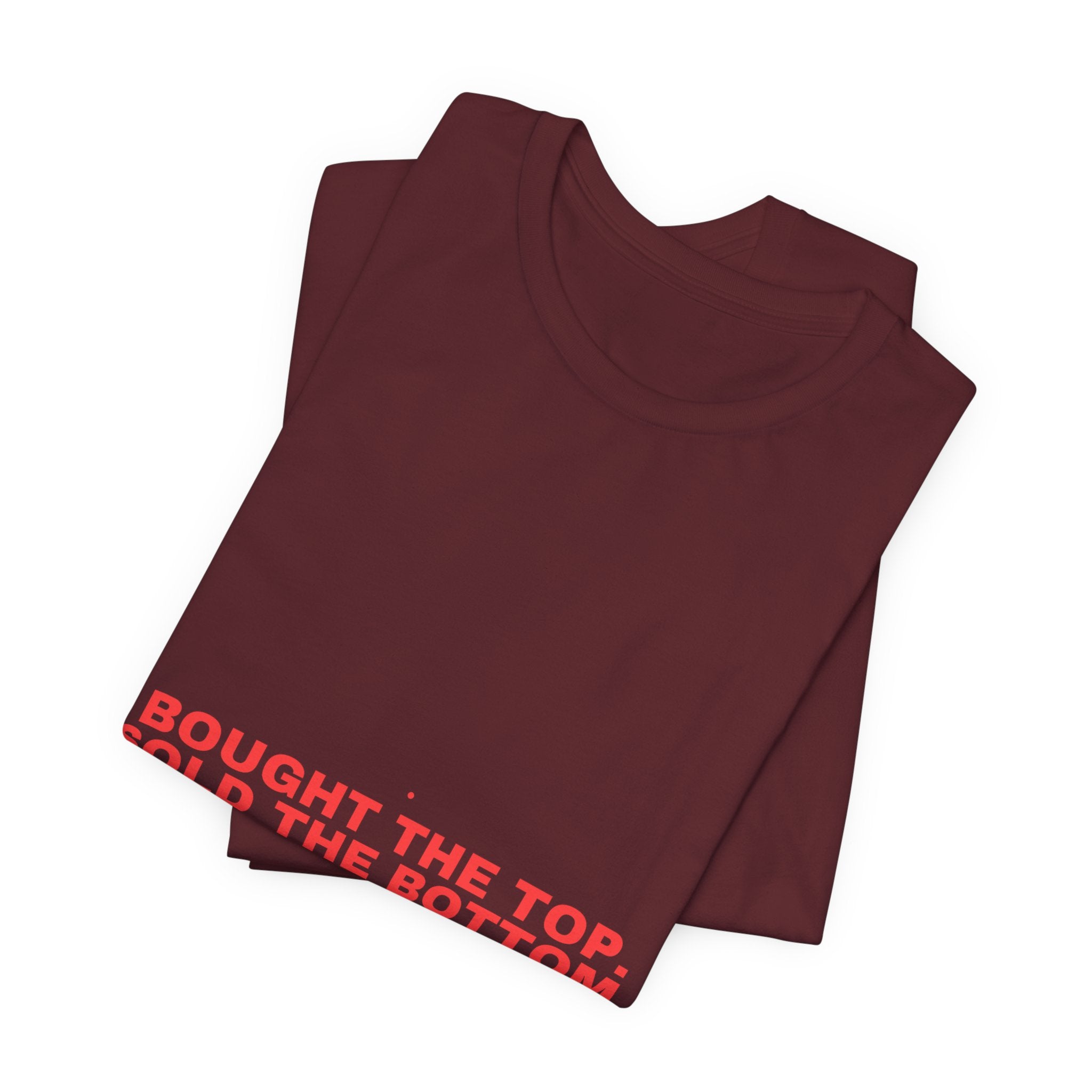 Bought The Top. Sold The Bottom. - Trendy Teez Funny Tee mockup