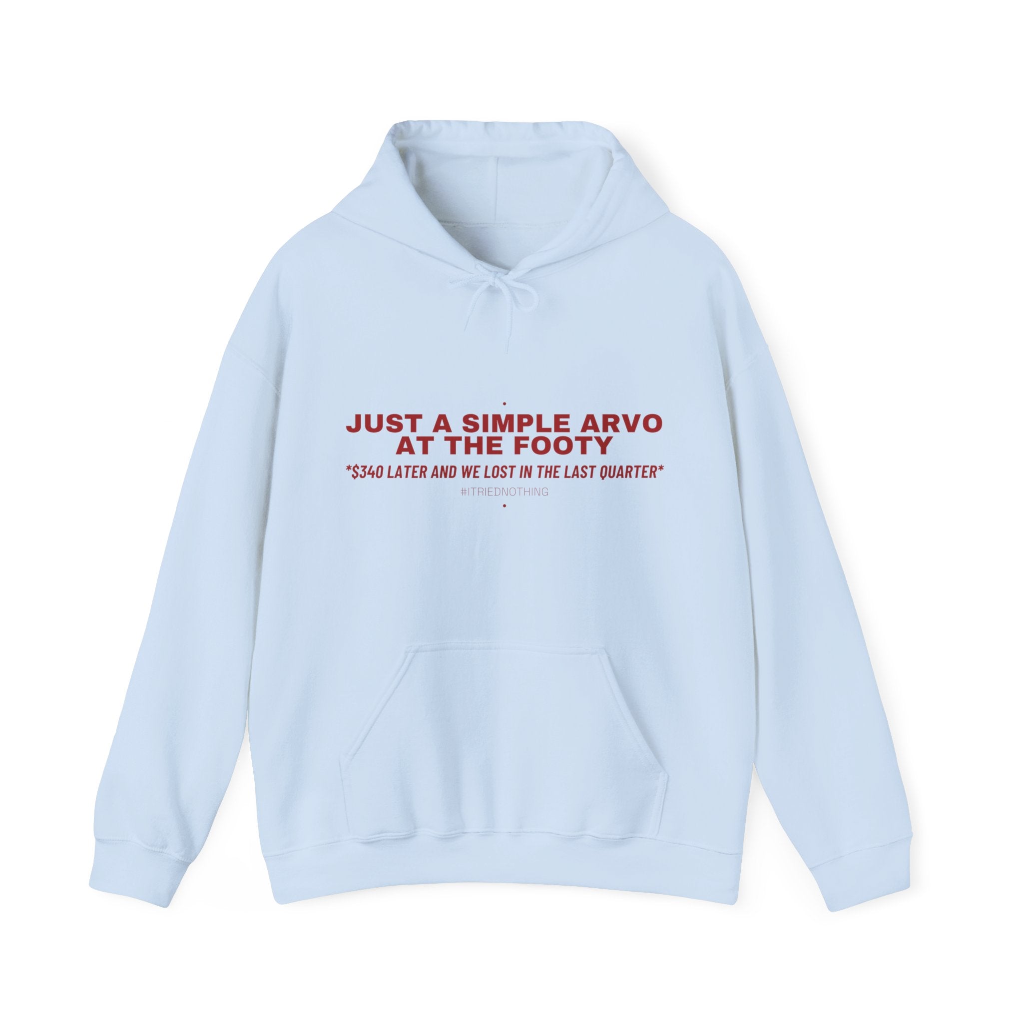 Just A Simple Arvo At The Footy - Trendy Teez Funny Hoodie mockup